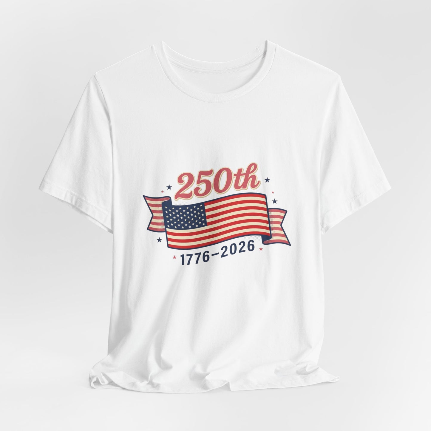 America’s 250th birthday - Unisex Jersey Short Sleeve Tee
