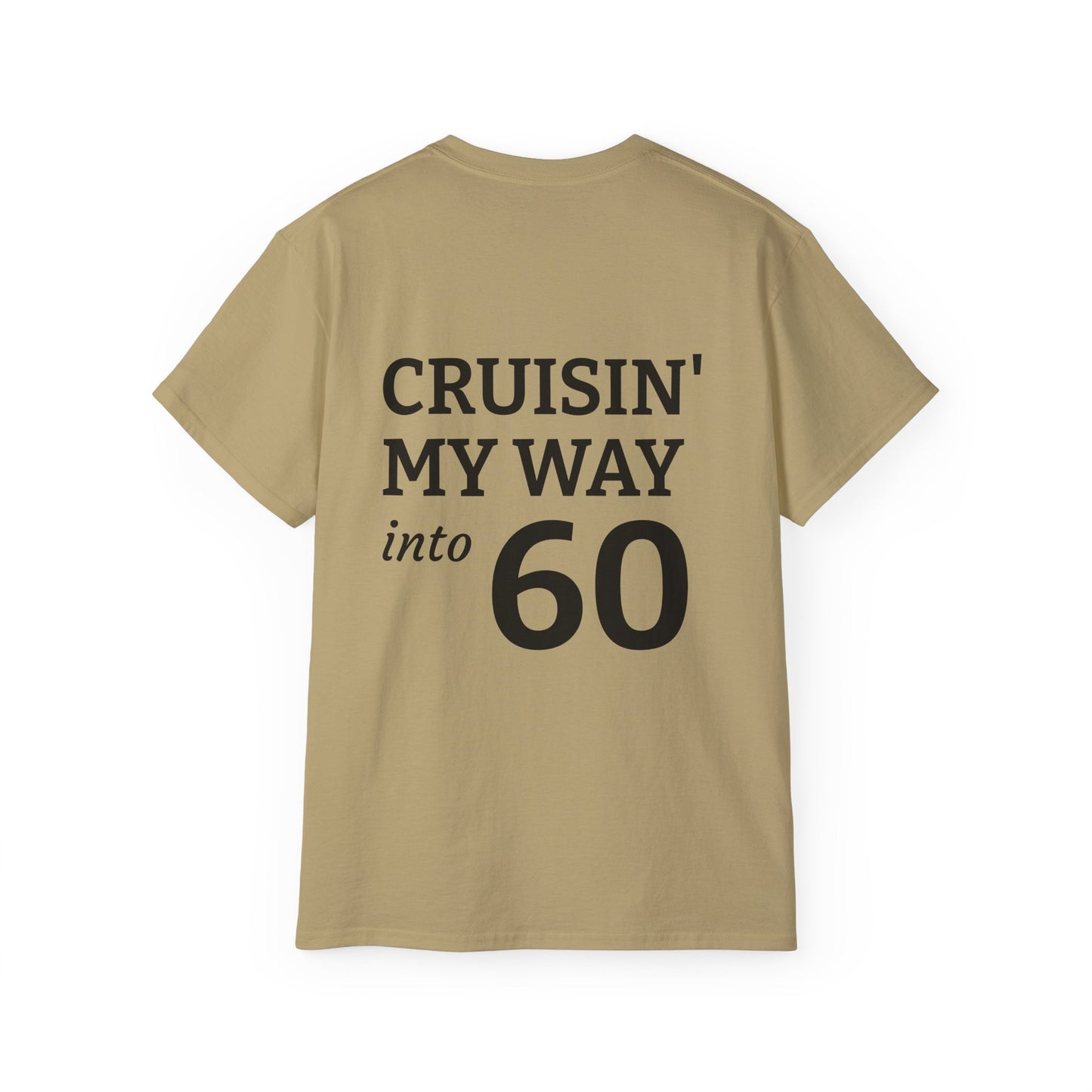 Cruisin’ into 60 - Unisex Ultra Cotton Tee