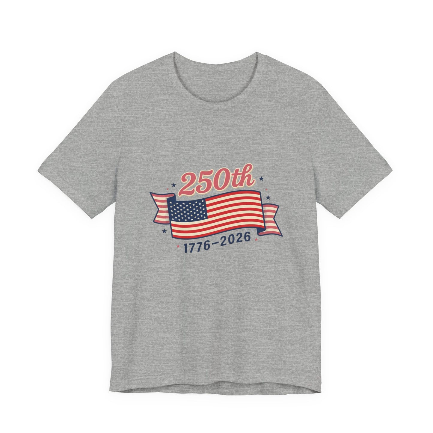 America’s 250th birthday - Unisex Jersey Short Sleeve Tee