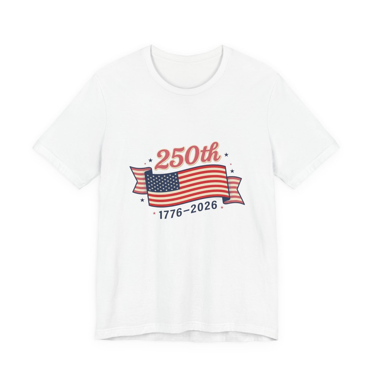 America’s 250th birthday - Unisex Jersey Short Sleeve Tee