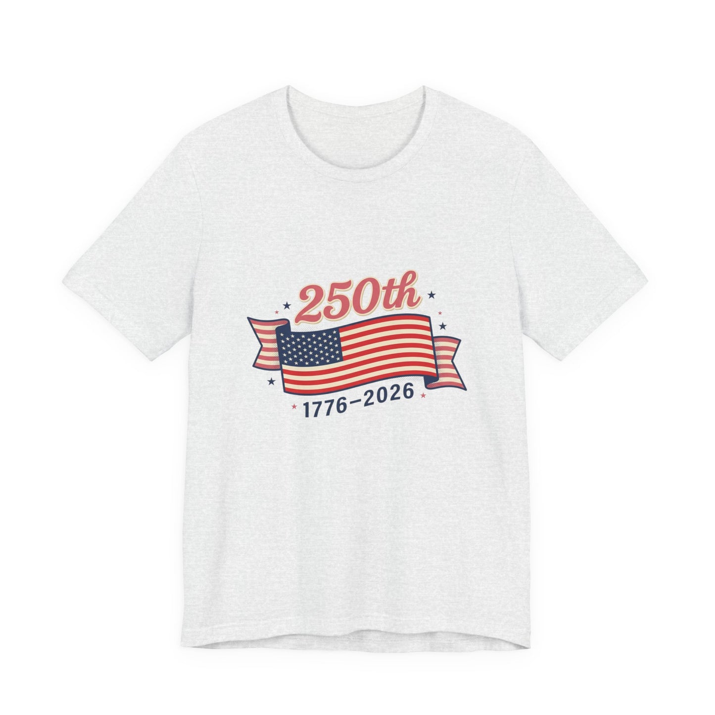 America’s 250th birthday - Unisex Jersey Short Sleeve Tee