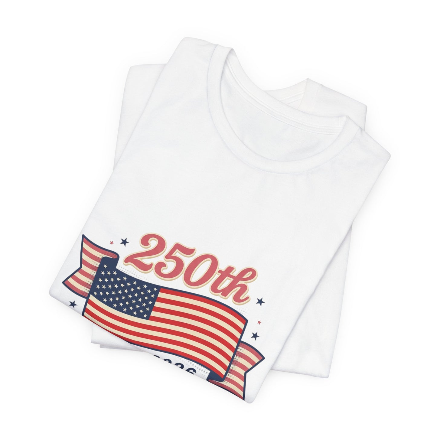 America’s 250th birthday - Unisex Jersey Short Sleeve Tee