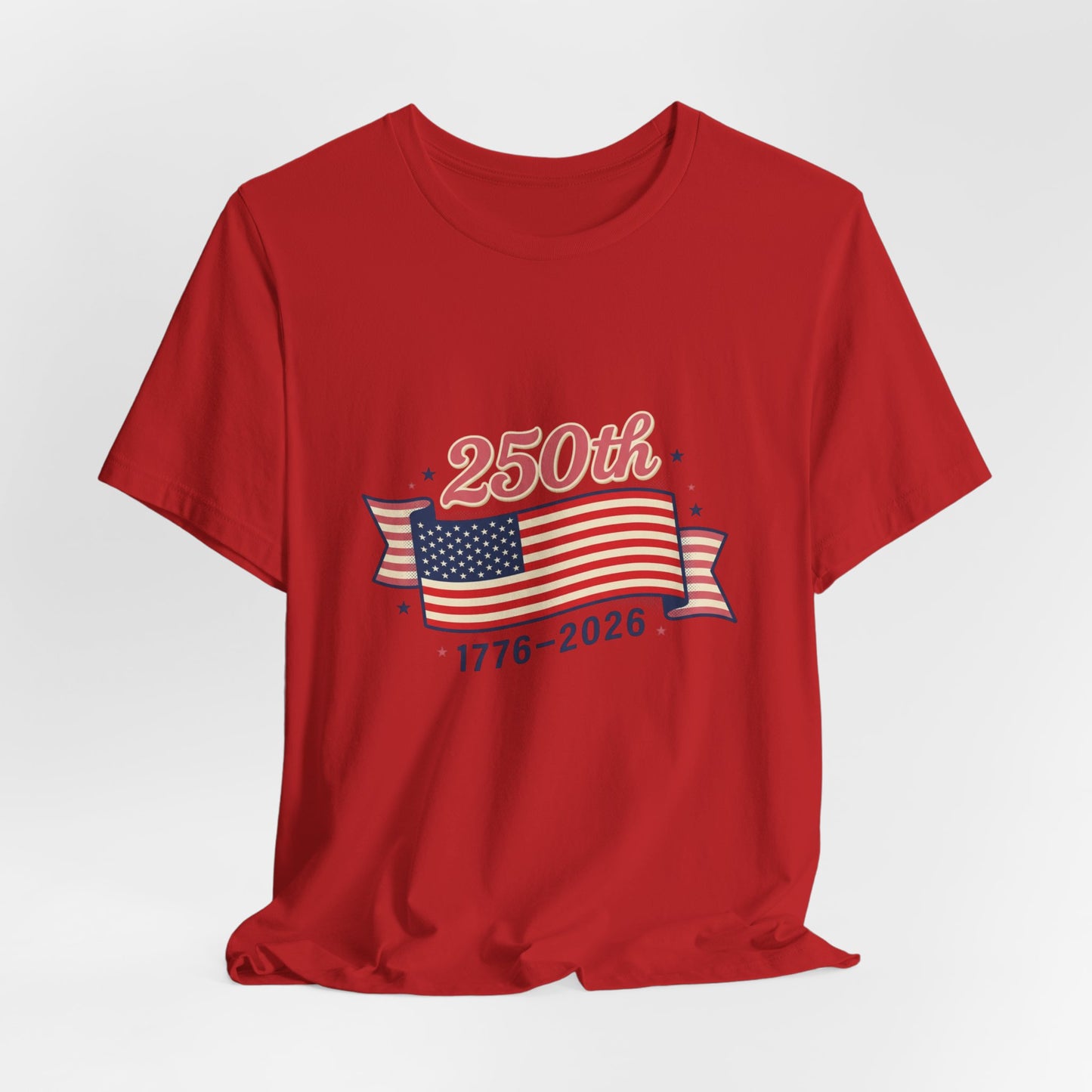 America’s 250th birthday - Unisex Jersey Short Sleeve Tee