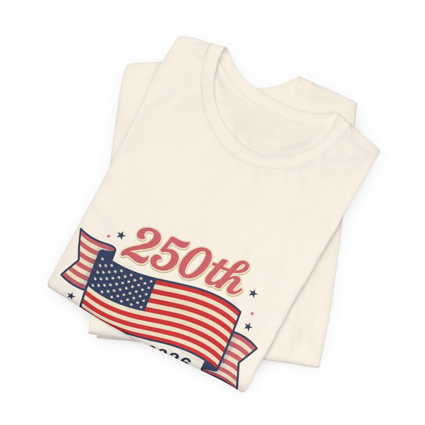 America’s 250th birthday - Unisex Jersey Short Sleeve Tee