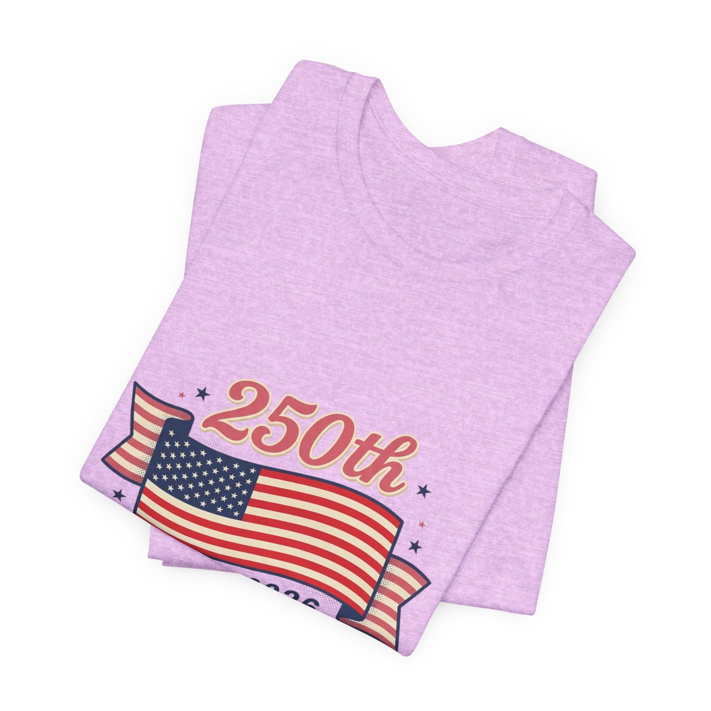 America’s 250th birthday - Unisex Jersey Short Sleeve Tee