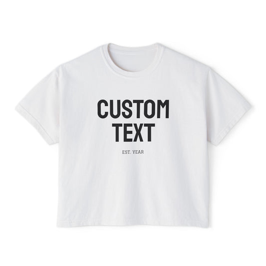 Custom Text Boxy Tee | Personalized Name, Minimal Monogram, Casual Crop Shirt