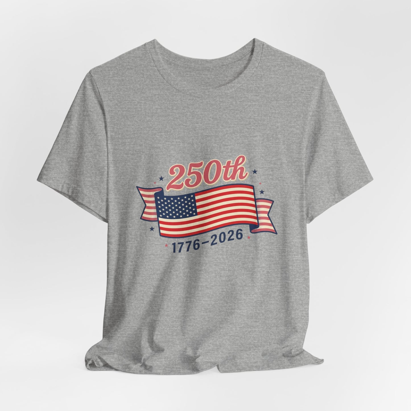 America’s 250th birthday - Unisex Jersey Short Sleeve Tee