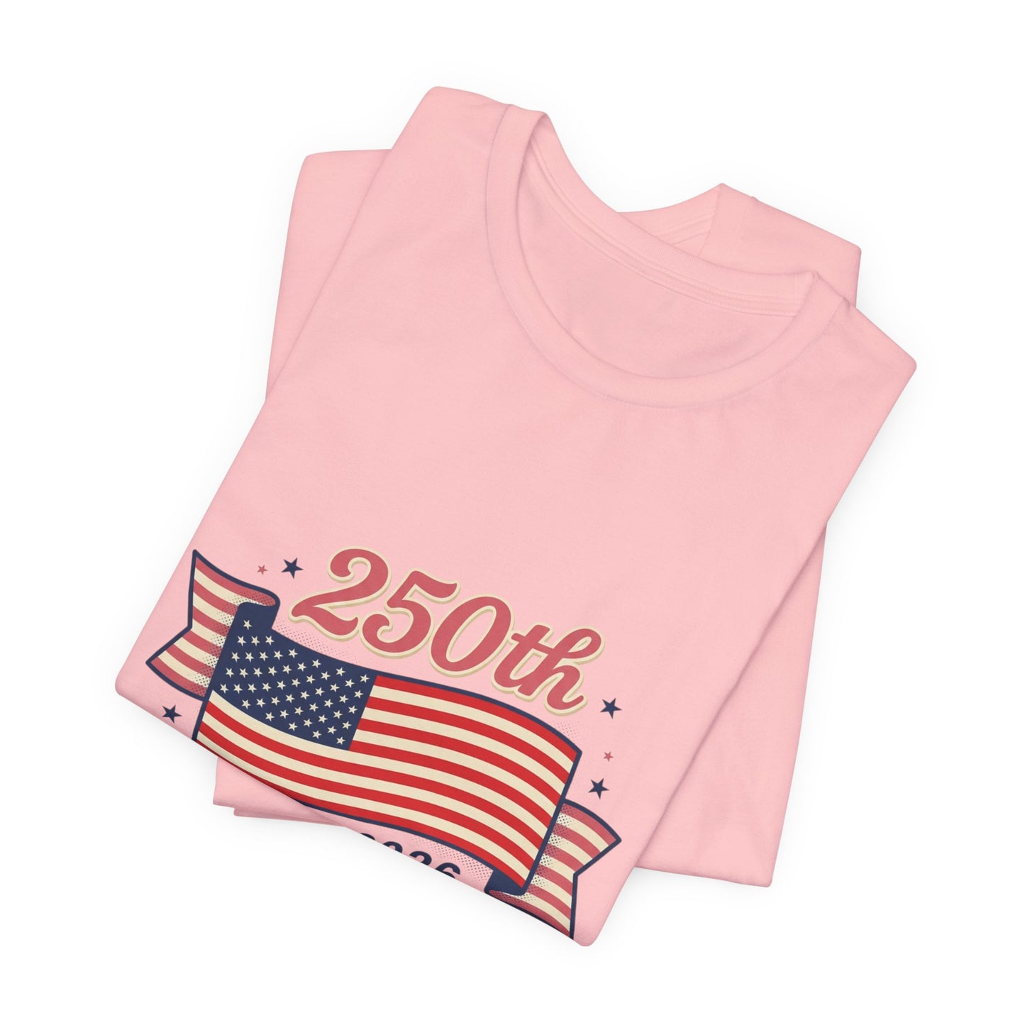 America’s 250th birthday - Unisex Jersey Short Sleeve Tee