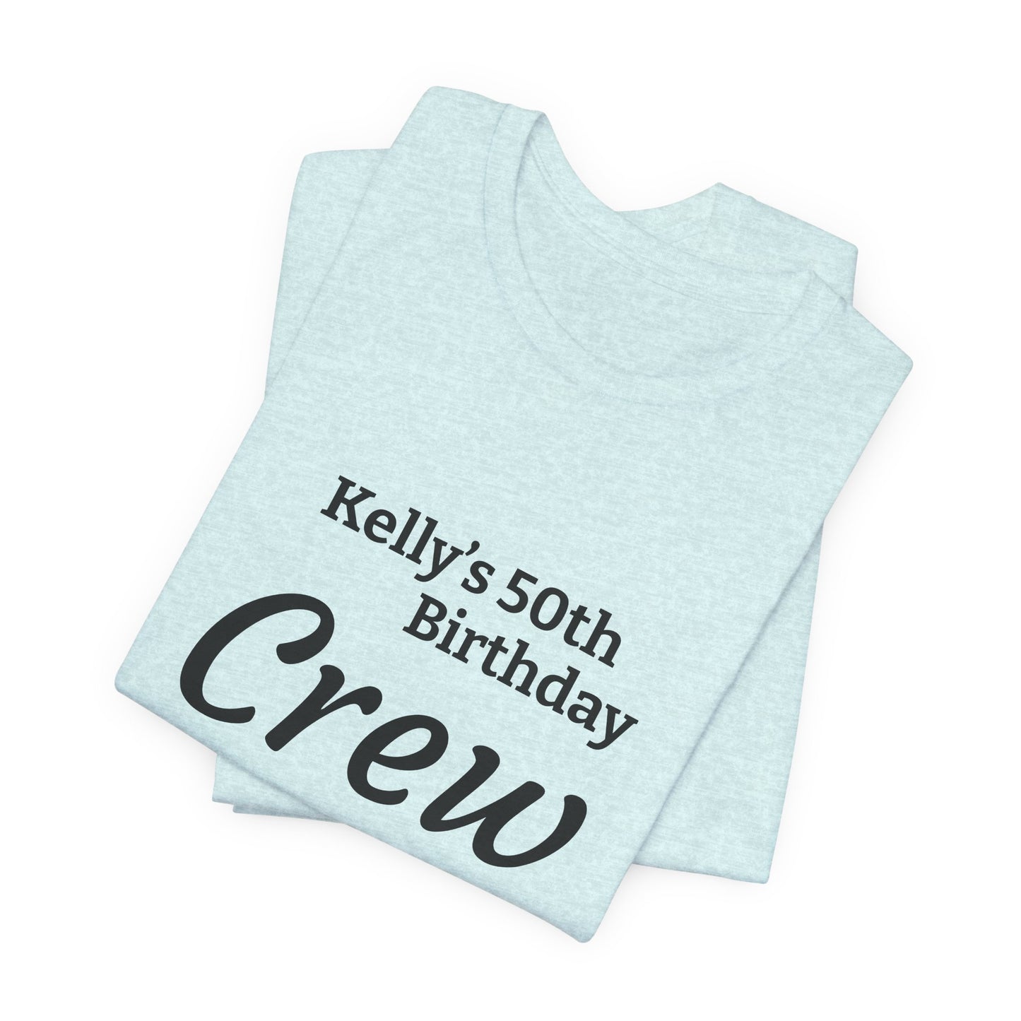 Customizable Birthday Crew Jersey Short Sleeve Tee