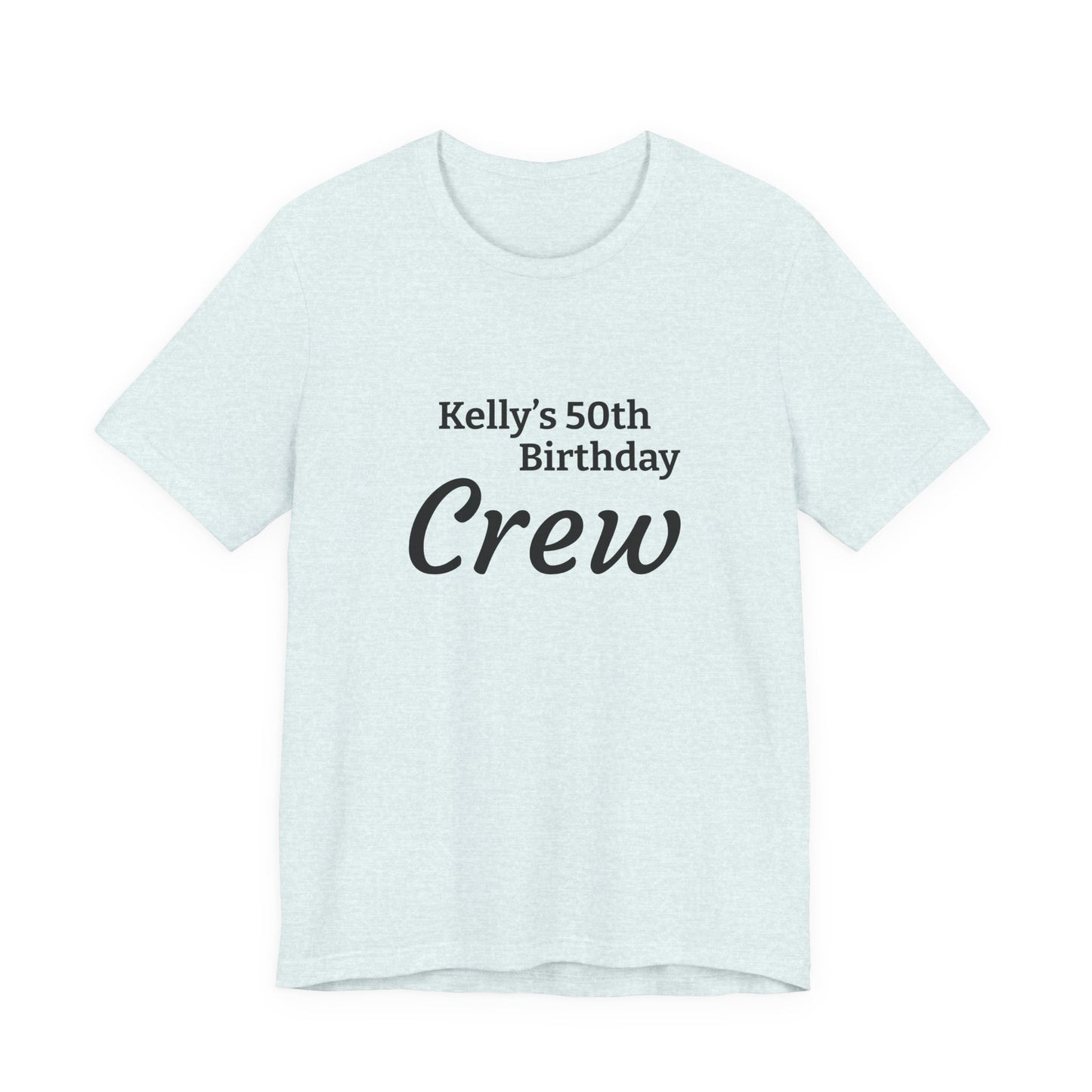 Customizable Birthday Crew Jersey Short Sleeve Tee