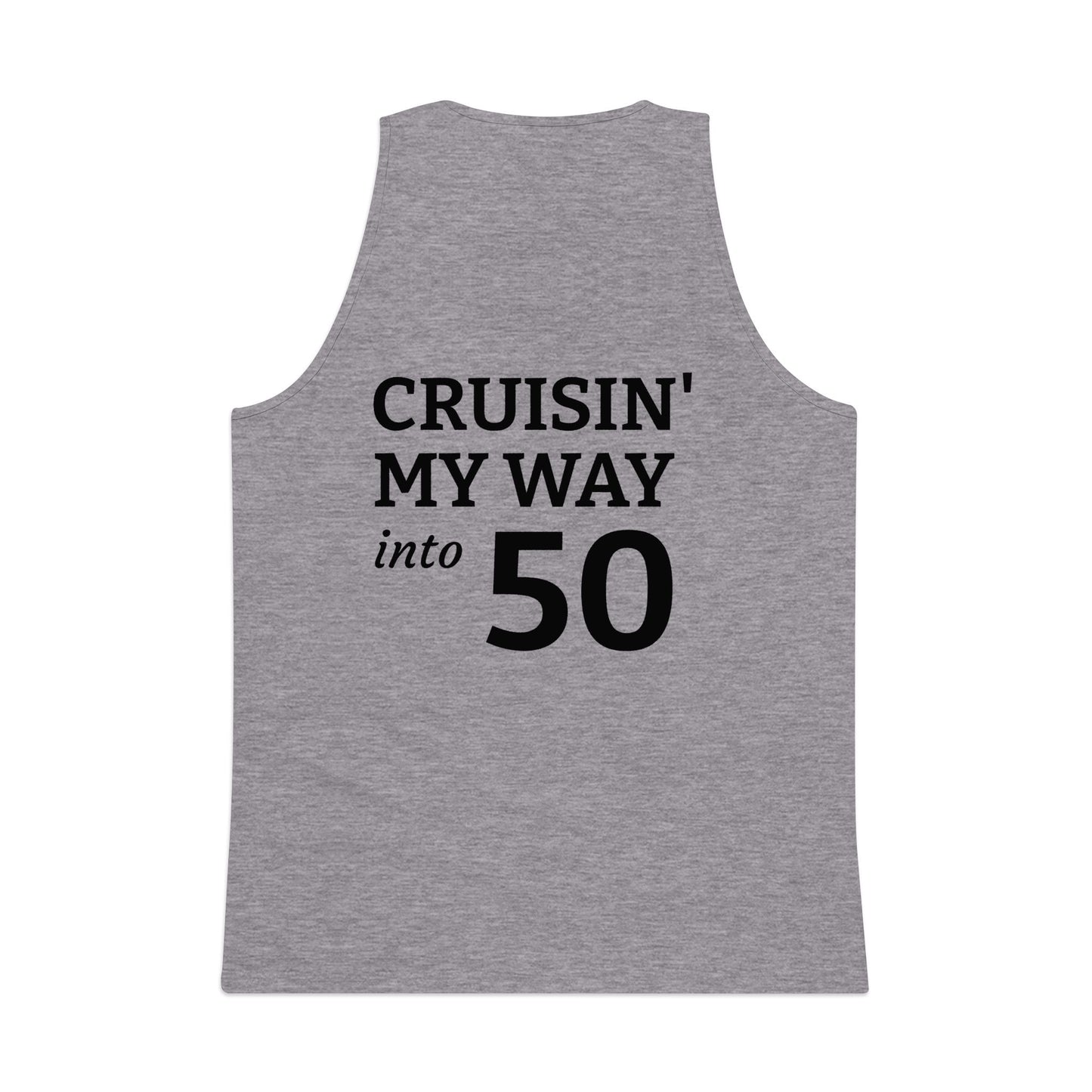 Cruisin' My Way Into 50 Tank Top — Funny 50th Birthday Men's Tank